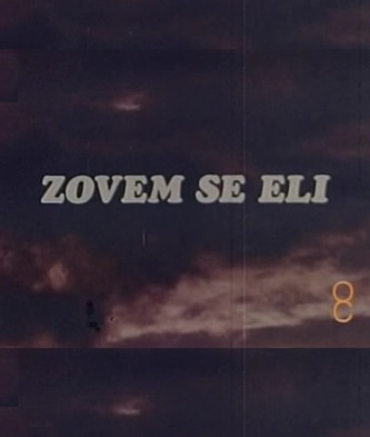 ZOVEM SE ELI