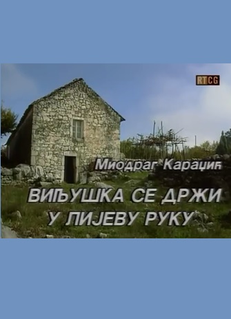 VILJUŠKA SE DRŽI U LIJEVU RUKU