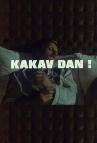 KAKAV DAN