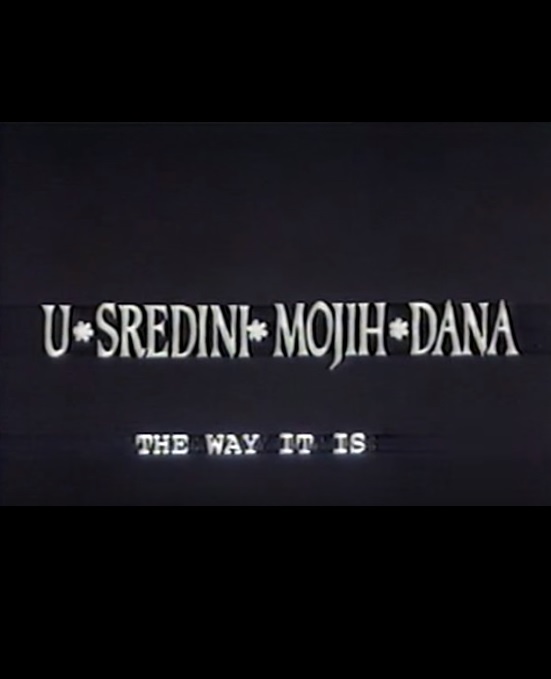 U SREDINI MOJIH DANA