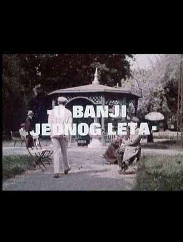 U BANJI JEDNOG LETA