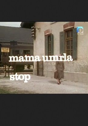 MAMA UMRLA STOP