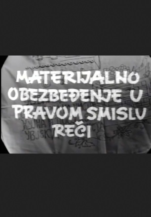 MATERIJALNO OBEZBEĐENJE U PRAVOM SMISLU TE RIJEČI 